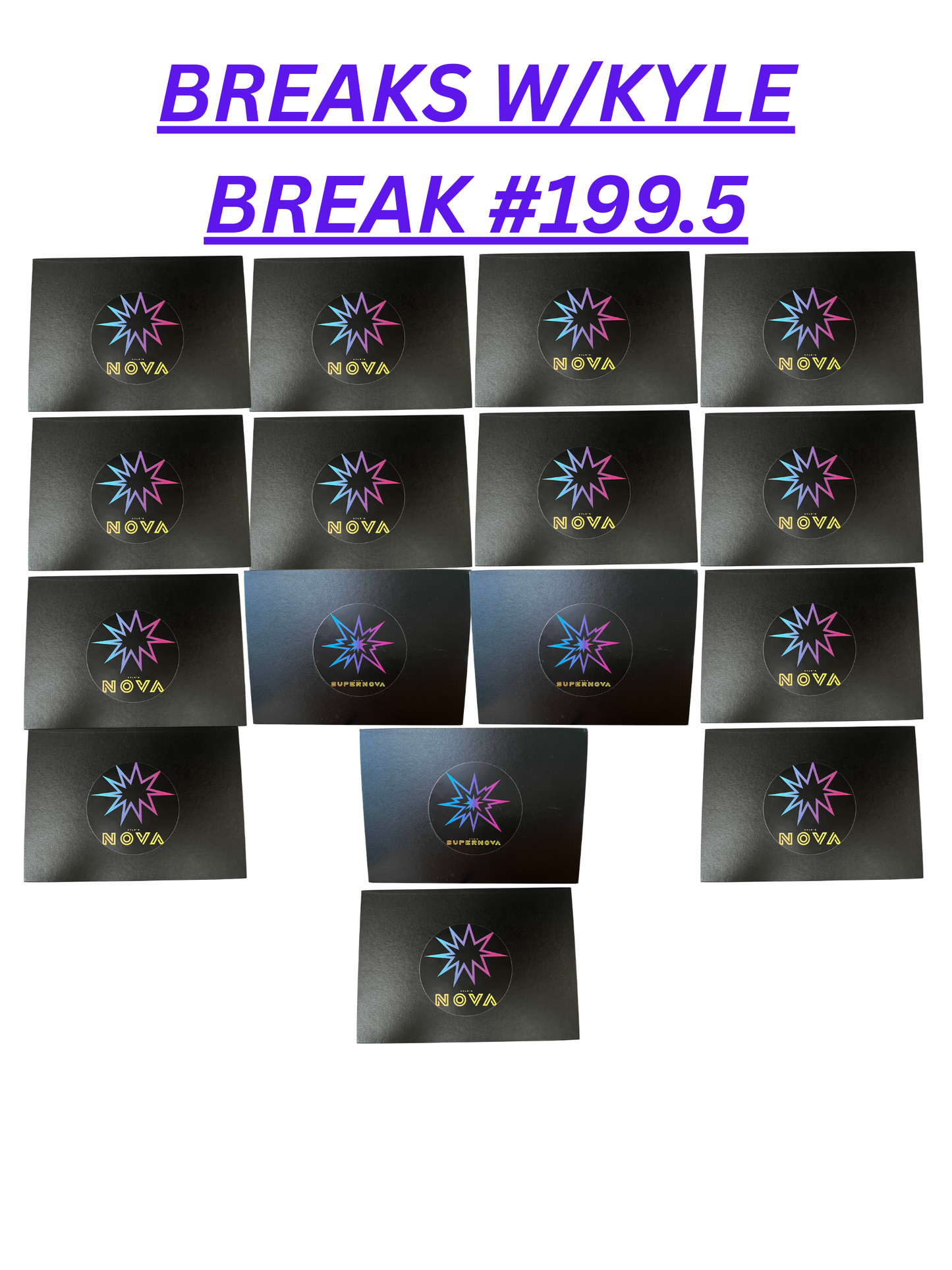 BREAKS W/ KYLE Break #197 10 Nova Boxes, 10 Supernova box, MULTISPORT PYT